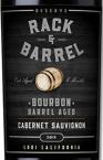 Rack & Barrel - Cabernet Sauvignon Bourbon Barrel Aged 2021